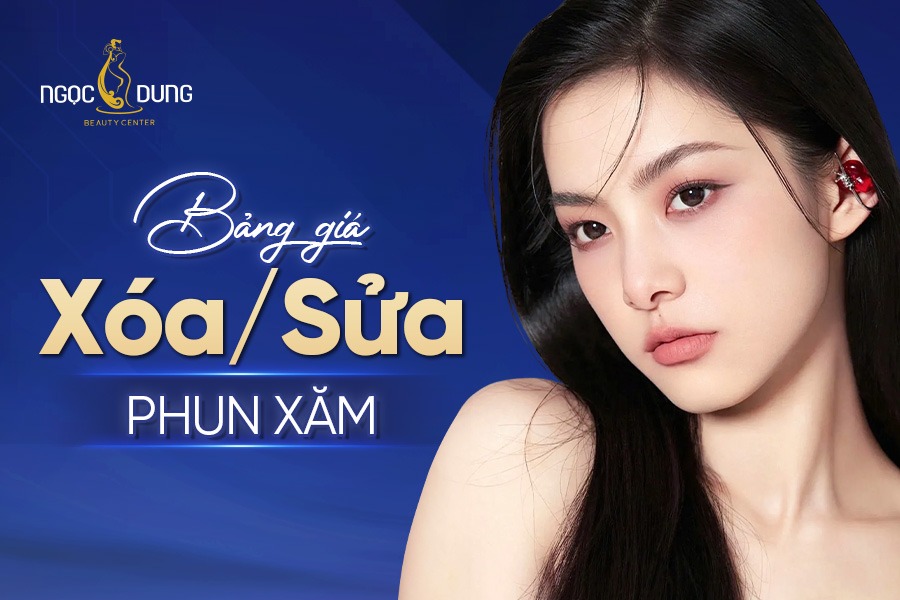bảng giá xóa/ sửa phun xăm