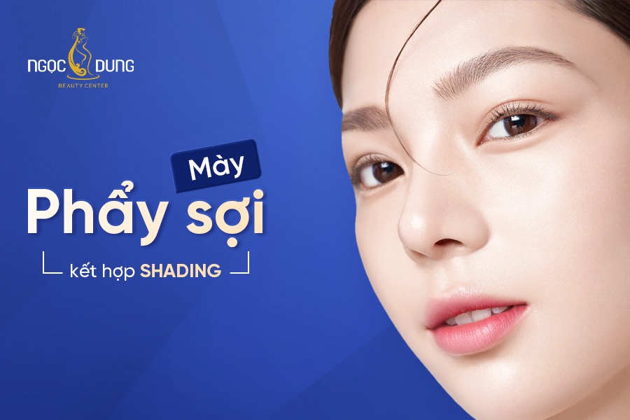 phẩy sợi mày kết hợp shading